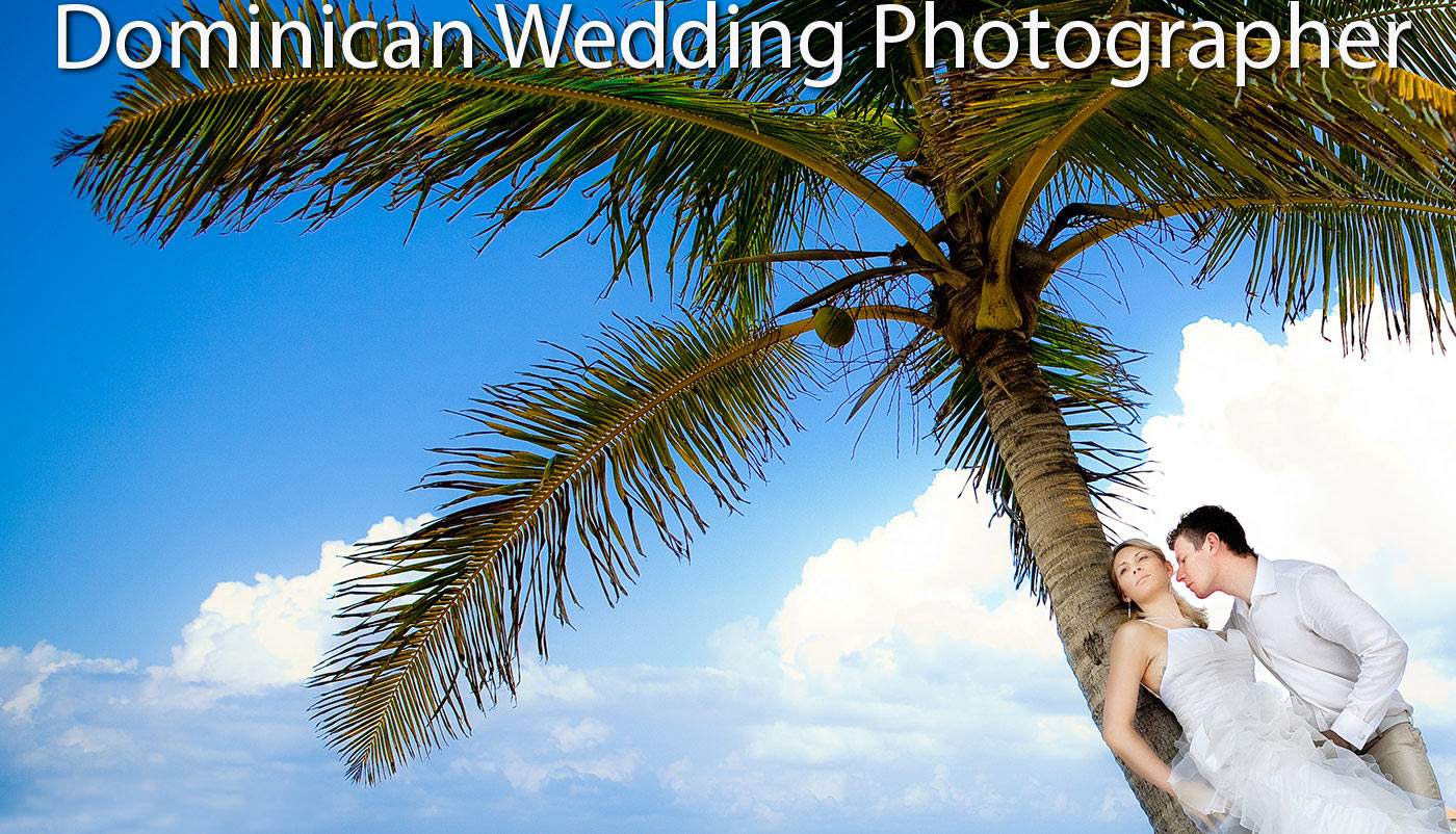 Dominican Republic Wedding Photographers